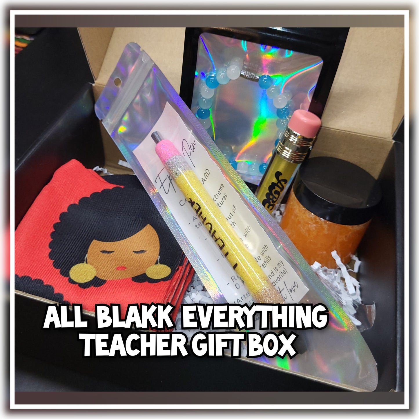 All Blakk Everything Teacher Appreciation Box