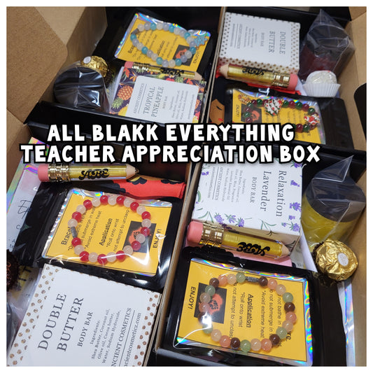 All Blakk Everything Teacher Appreciation Box