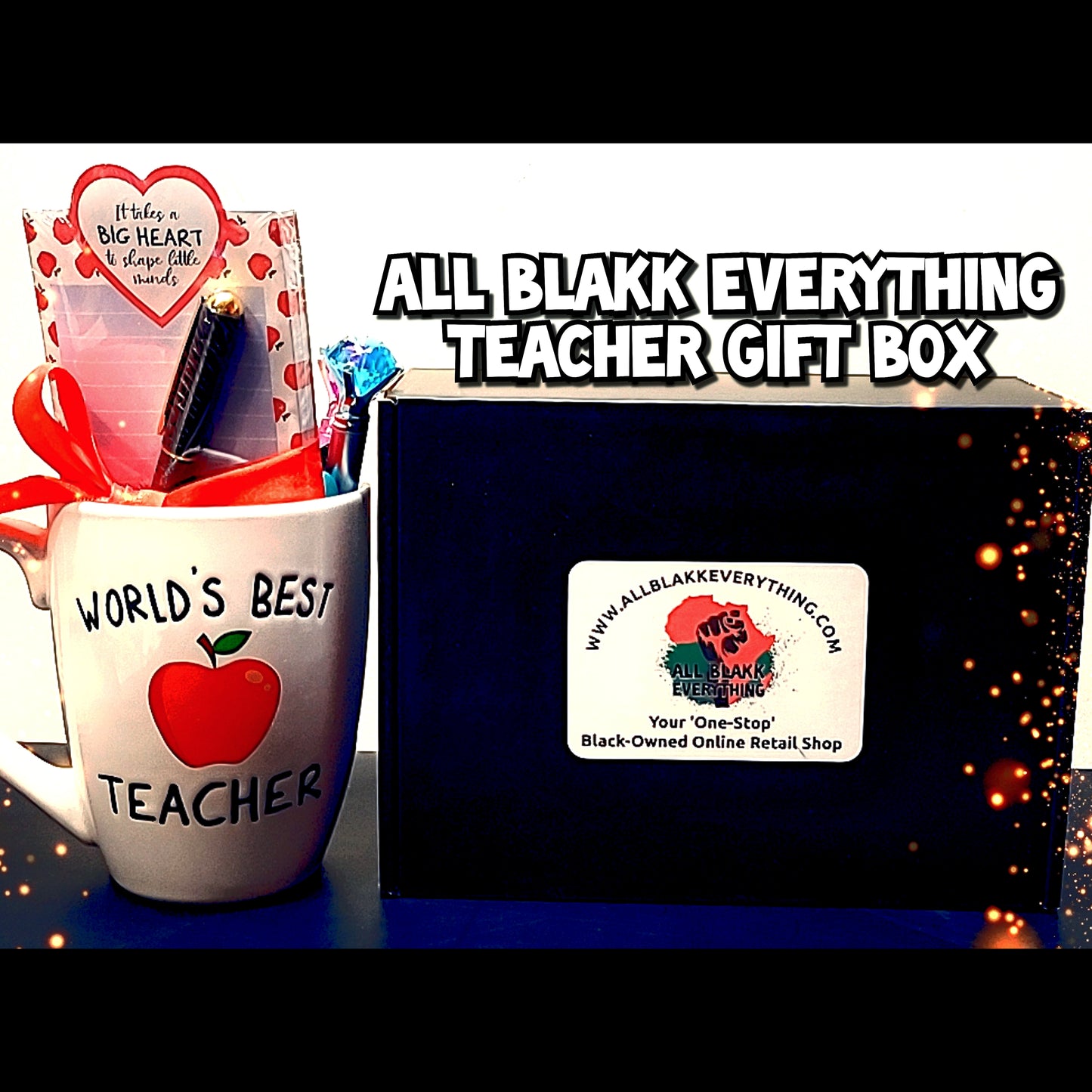 All Blakk Everything Teacher Appreciation Box